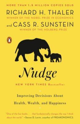 Nudge: Improving Decisions About Health, Wealth, and Happiness！