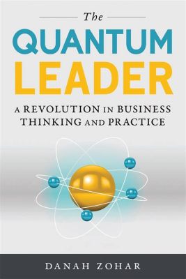  《Quantum Leadership》: 引領未來、跨越量子時代